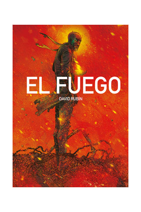 EL FUEGO (DAVID RUBIN) 3ª EDICION