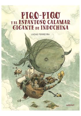 PIQO-PIQO Y EL ESPANTOSO CALAMAR GIGANTE DE INDOCHINA