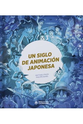 UN SIGLO DE ANIMACION JAPONESA