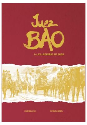 JUEZ BAO Y LAS LAGRIMAS DE BUDA