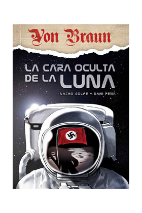 VON BRAUN. LA CARA OCULTA DE LA LUNA (2ª EDICION)