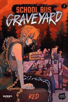 SCHOOL BUS GRAVEYARD - LIBRO 1
