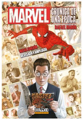 MARVEL: CRONICA DE UNA EPOCA (NUEVA EDICION REVISADA Y AMPLIADA)