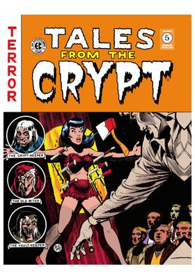 TALES FROM THE CRYPT VOL. 5 (THE EC ARCHIVES)