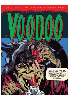 VOODOO (1953) (BIBLIOTECA DE COMICS DE TERROR DE LOS AÑOS 50 VOL 11