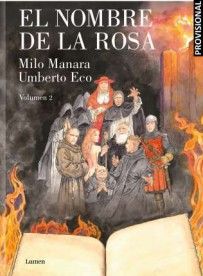 NOMBRE DE LA ROSA. LA NOVELA GRÁFICA, EL