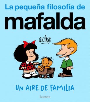 AIRE DE FAMILIA (LA PEQUEÑA FILOSOFÍA DE MAFALDA), UN