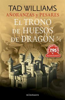 CTS AÑORANZAS Y PESARES Nº 01 EL TRONO DE HUESOS D
