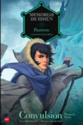 MEMORIAS DE IDHUN 11: PANTEON. CONVULSION (1A PARTE) (COMIC)