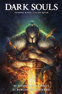 DARK SOULS 01. EL ALIENTO DE ANDOLUS / EL RENCOR DEL INVIERNO