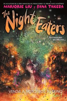 THE NIGHT EATERS 03. VENGA A NOSOTROS SU REINO