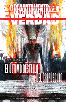 EL DEPARTAMENTO DE LA VERDAD 6. EL ULTIMO DESTELLO DEL CREPUSCULO