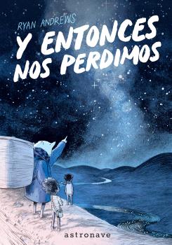 Y ENTONCES NOS PERDIMOS (EDICION BOLSILLO)