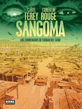 SANGOMA. LOS CONDENADOS DE CIUDAD DEL CABO