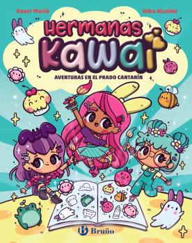 HERMANAS KAWAI 1. AVENTURAS EN EL PRADO CANTARÍN