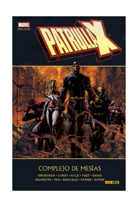 PATRULLA-X COMPLEJO DE MESIAS (MARVEL DELUXE)