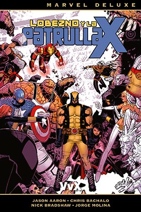 LOBEZNO Y LA PATRULLA-X 02. VVX  (MARVEL DELUXE)
