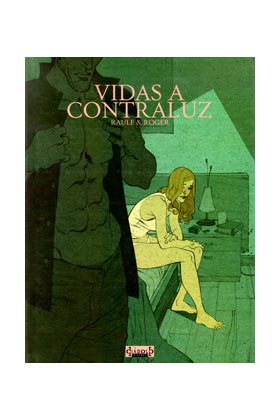 VIDAS A CONTRALUZ