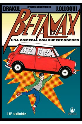 BETAMAX. UNA COMEDIA CON SUPERPODERES