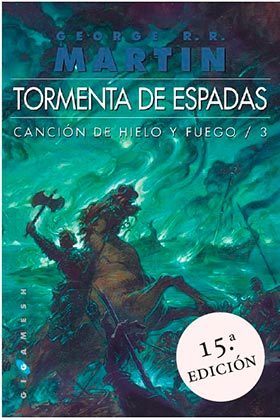 CANCIONR/3: TORMENTA DE ESPADAS (RUSTICA) (EN UN SOLO TOMO)