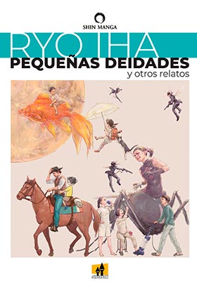 PEQUEÑAS DEIDADES Y OTROS RELATOS