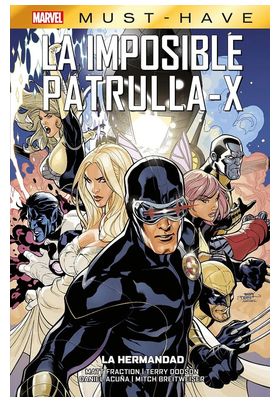 MARVEL MUST HAVE. LA IMPOSIBLE PATRULLA-X 12 LA HERMANDAD