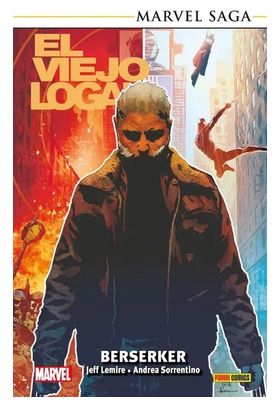 MARVEL SAGA TPB. EL VIEJO LOGAN 1 BERZERKER