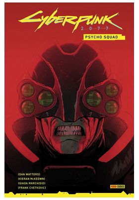 CYBERPUNK 2077: PSYCHO SQUAD