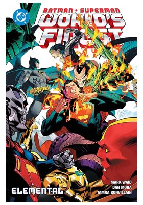 DC PREMIERE. AMANECER DE DC. BATMAN/SUPERMAN: WORLD'S FINEST 3 ELEMENTAL