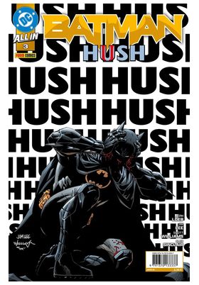 ALL IN BATMAN: HUSH II 03