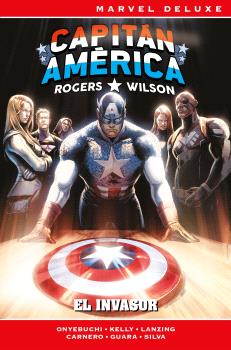 ROGERS / WILSON: CAPITAN AMERICA 02  - EL INVASOR (MARVEL NOW! DELUXE)
