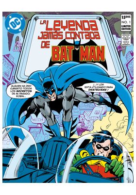 DC EDICION FACSIMIL: LA LEYENDA JAMAS CONTADA DE BATMAN