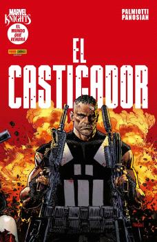 MARVEL KNIGHTS. EL MUNDO QUE VENDRA : EL CASTIGADOR