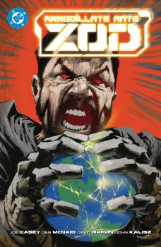 DC PREMIERE. AMANECER DE DC. ARRODILLATE ANTE ZOD