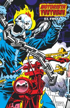 MOTORISTA FANTASMA 07 EL FINAL (MARVEL LIMITED EDITION)