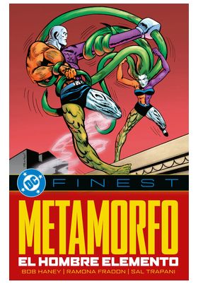 DC FINEST. METAAMORFO: EL HOMBRE ELEMENTO