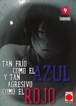 TAN FRÍO COMO EL AZUL Y TAN AGRESIVO COMO EL ROJO 09