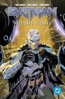 DC PREMIERE AMANECER DE DC. BATMAN 4. PRISIONES OSCURAS