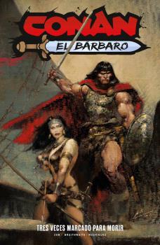 CONAN PREMIERE CONAN EL BARBARO. LA ERA DE TITAN 2. TRES VECES MARCADO PARA MORIR