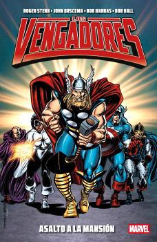 MARVEL ESSENTIALS LOS VENGADORES. ASALTO A LA MANSION