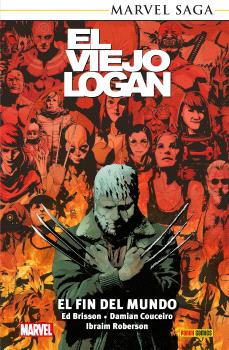 MARVEL SAGA TPB EL VIEJO LOGAN 9. EL FIN DEL MUNDO
