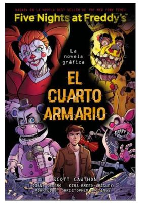FIVE NIGHTS AT FREDDY'S. EL CUARTO ARMARIO
