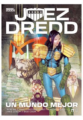 JUEZ DREDD: UN MUNDO MEJOR