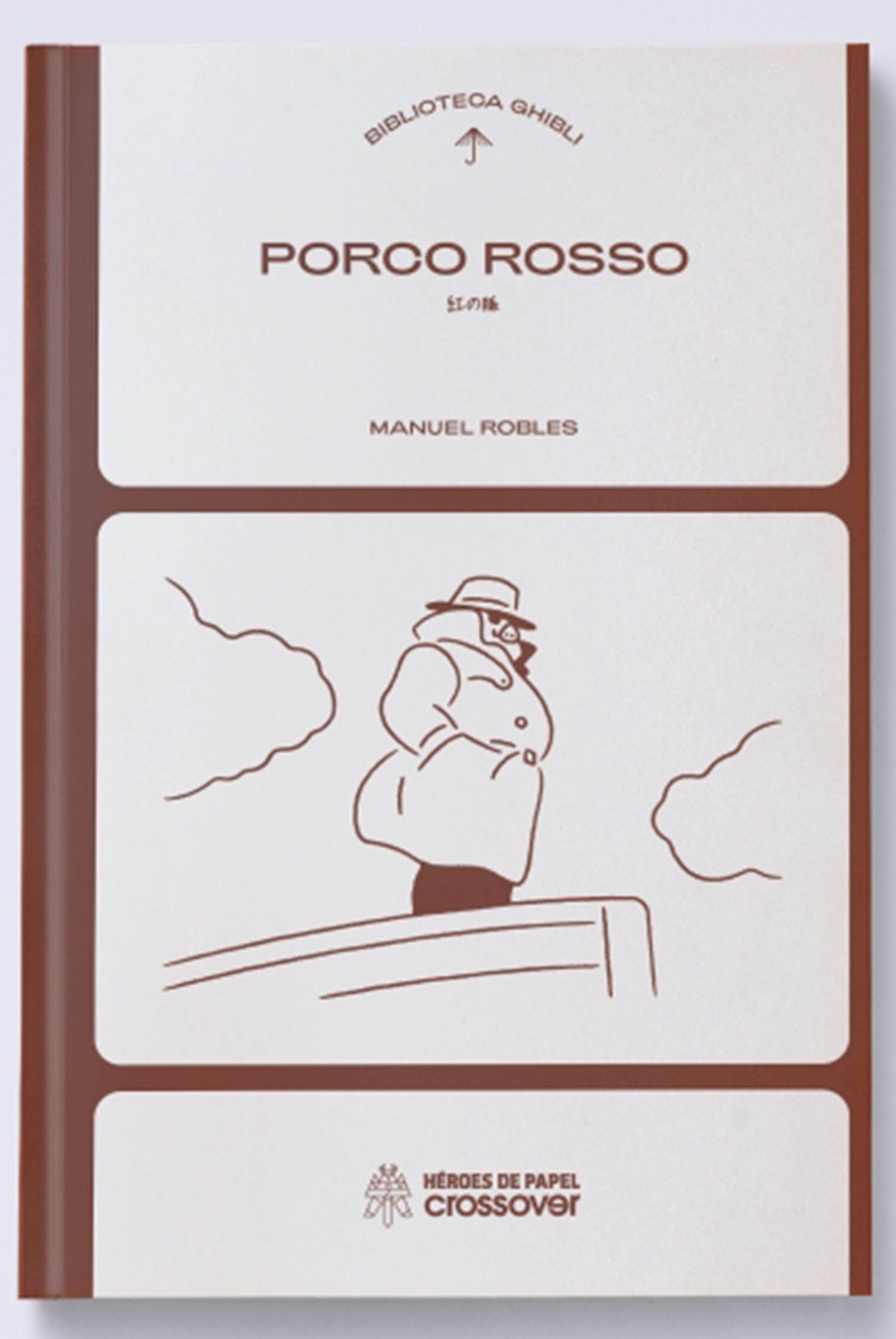BIBLIOTECA GHIBLI: PORCO ROSSO