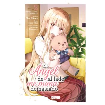 EL ANGEL DE AL LADO ME MIMA DEMASIADO 2