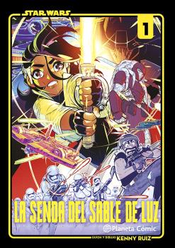 STAR WARS: LA SENDA DEL SABLE DE LUZ Nº 01 (MANGA)