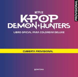 K-POP DEMON HUNTERS. LIBRO OFICIAL PARA COLOREAR DELUXE