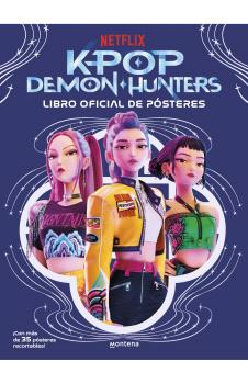 KPOP DEMON HUNTERS: LIBRO OFICIAL DE PÓSTERES (K-POP DEMON HUNTERS 1)