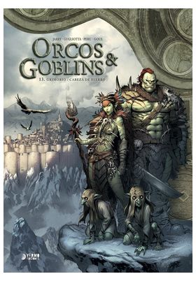ORCOS Y GOBLINS 13. GRIMORIO / CABEZA DE HIERRO