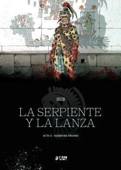 LA SERPIENTE Y LA LANZA 04 - MARIPOSA-TRUENO